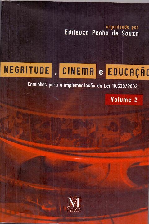 Livro Negritude, Cinema E Educação - Volume 2