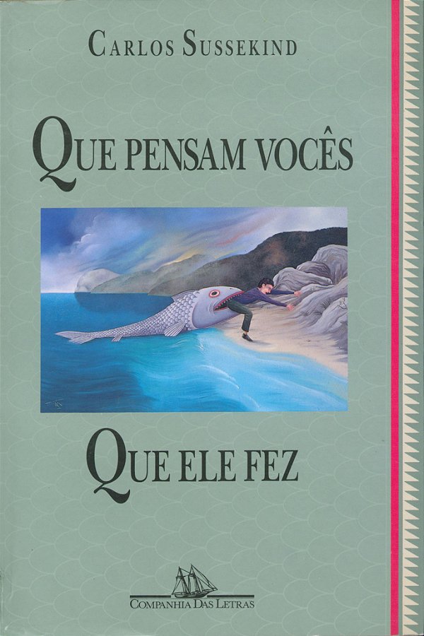 Livro Que pensam vocês que ele fez