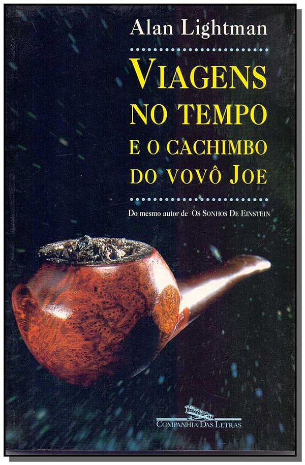 Livro Viagens no tempo e o cachimbo do vovô Joe