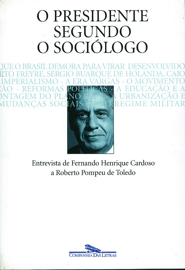 Livro O presidente segundo o sociólogo
