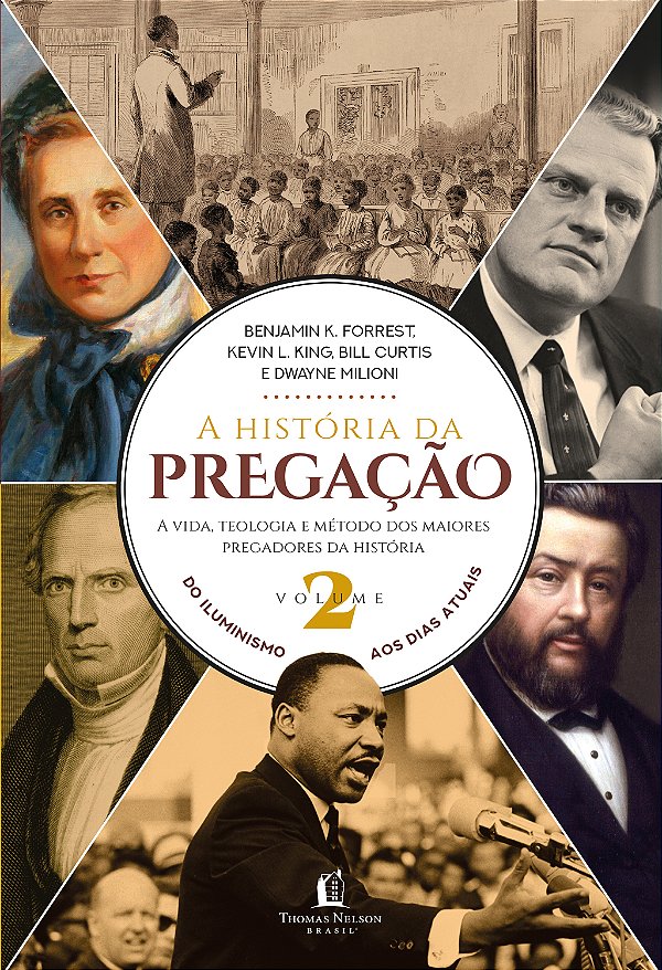 Livro A história da pregação (volume 2): Do Iluminismo ao...
