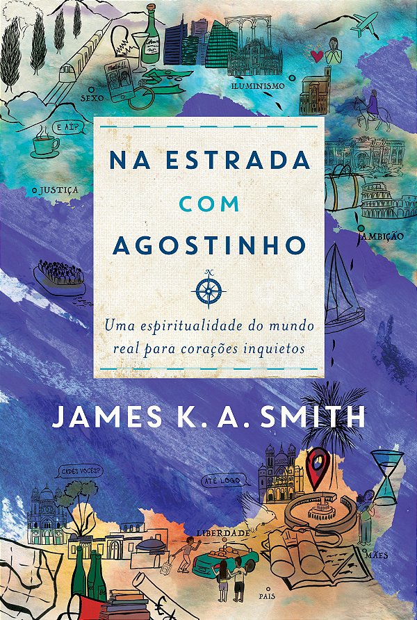 Livro Na Estrada Com Agostinho: uma espiritualidade do mu...