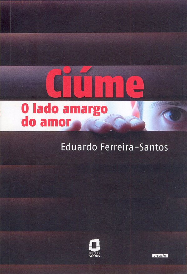 Livro Ciúme: O lado amargo do amor