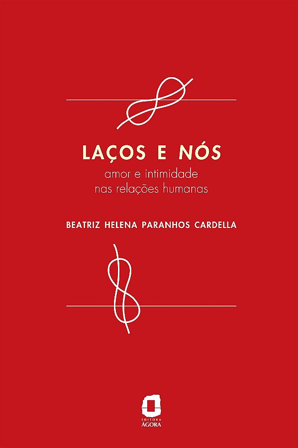 Livro Laços e nós: amor e intimidade nas relações humanas