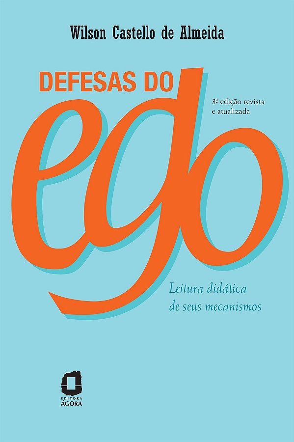 Livro Defesas do ego: Leitura didática de seus mecanismos