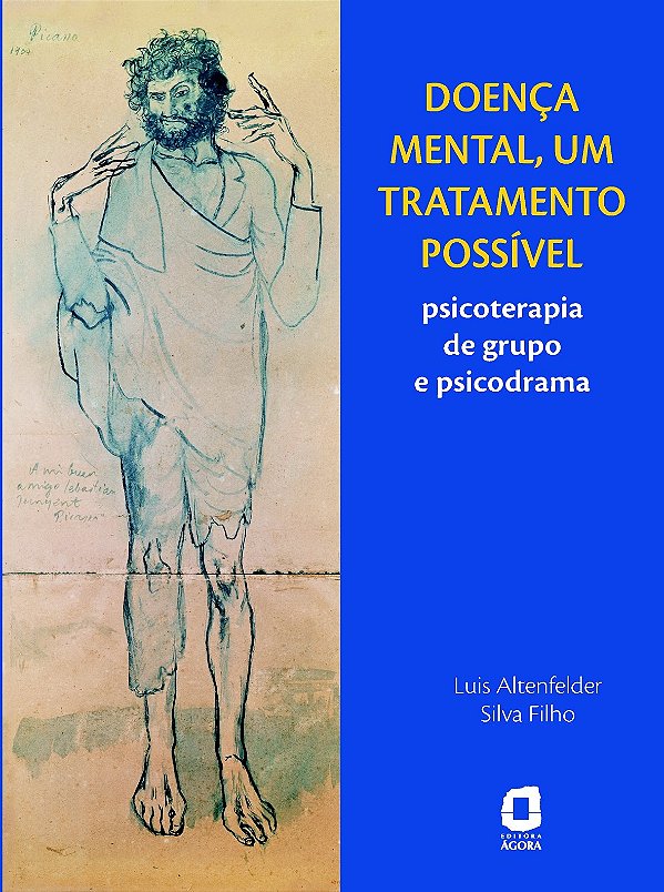 Livro Doença mental, um tratamento possível: psicoterapia...