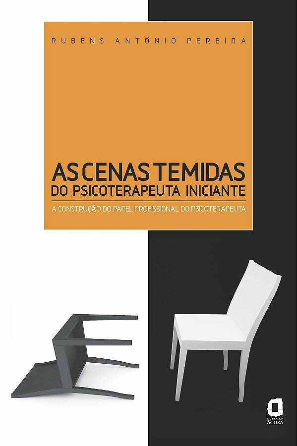 Livro As cenas temidas do psicoterapeuta iniciante: A con...