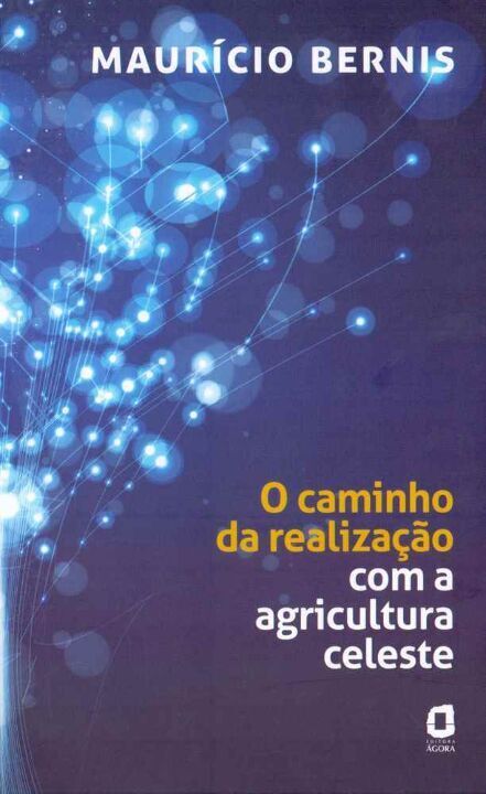 Livro O caminho da realização com a agricultura celeste