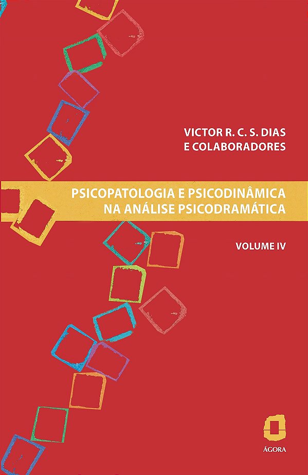 Livro PSICOPATOLOGIA E PSICODINÂMICA NA ANÁLISE PSICODRAM...