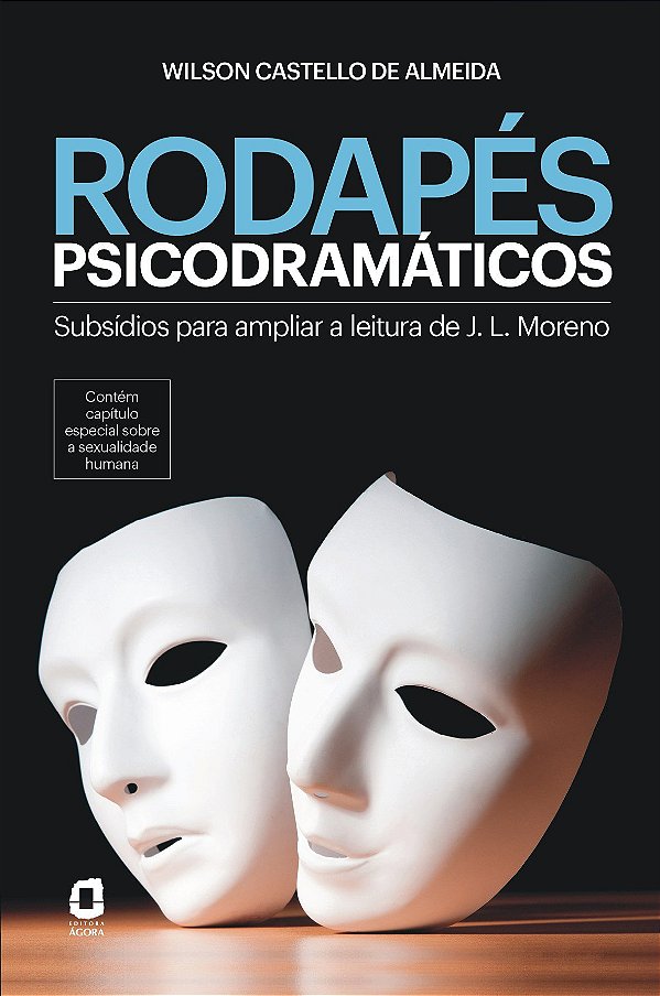 Livro Rodapés Psicodramáticos - Subsídios Para Ampliar A ...