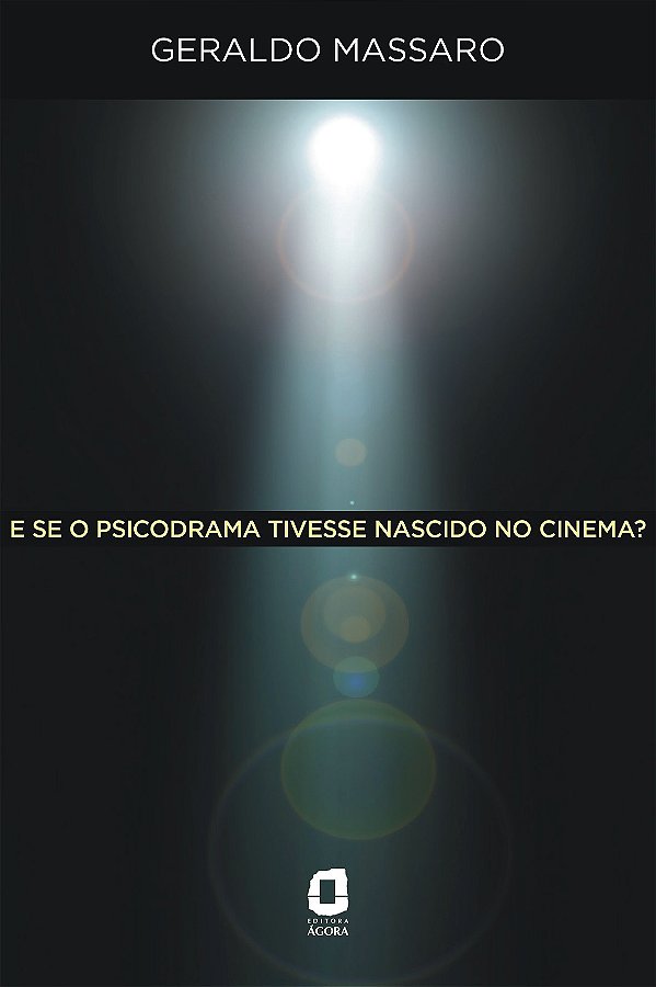 Livro E se o psicodrama tivesse nascido no cinema?
