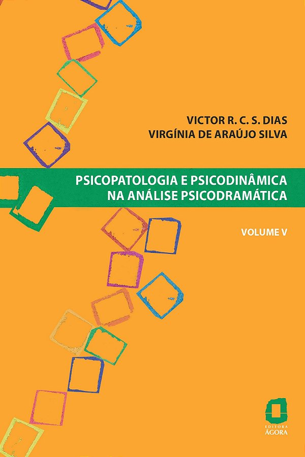 Livro Psicopatologia e psicodinâmica na análise psicodram...