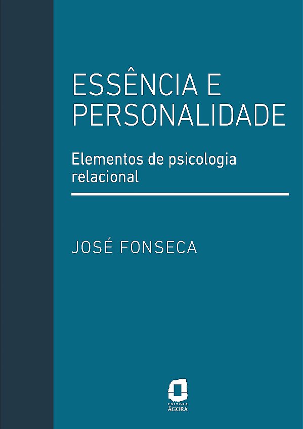 Livro Essência e personalidade: Elementos de psicologia r...