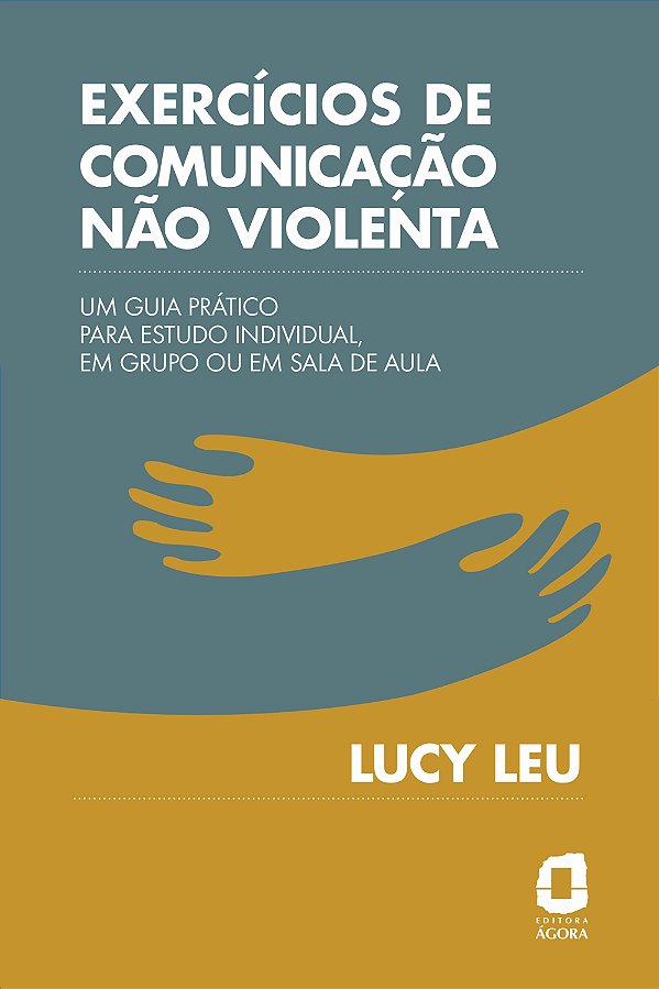 Livro Exercícios De Comunicação Não Violenta