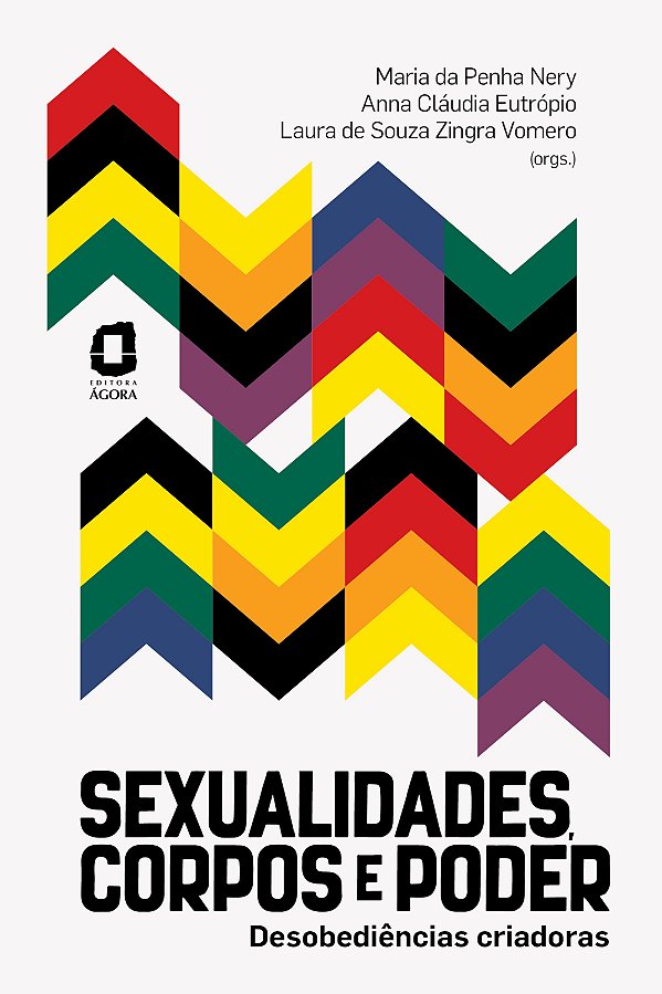 Livro Sexualidades, Corpos E Poder - Desobediências Criad...