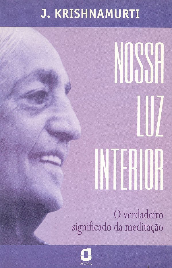 Livro Nossa luz interior: o verdadeiro significado da med...
