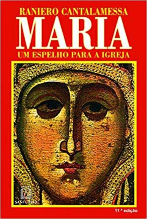 Livro Maria Um Espelho Para A Igreja