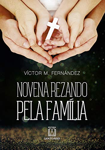 Livro Novena Rezando Pela Familia