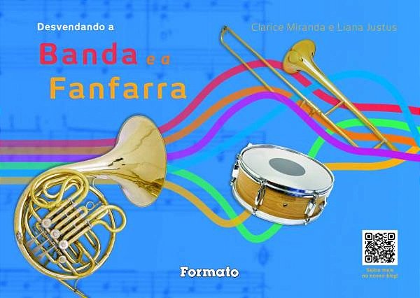 Livro Desvendando A Banda E A Fanfarra