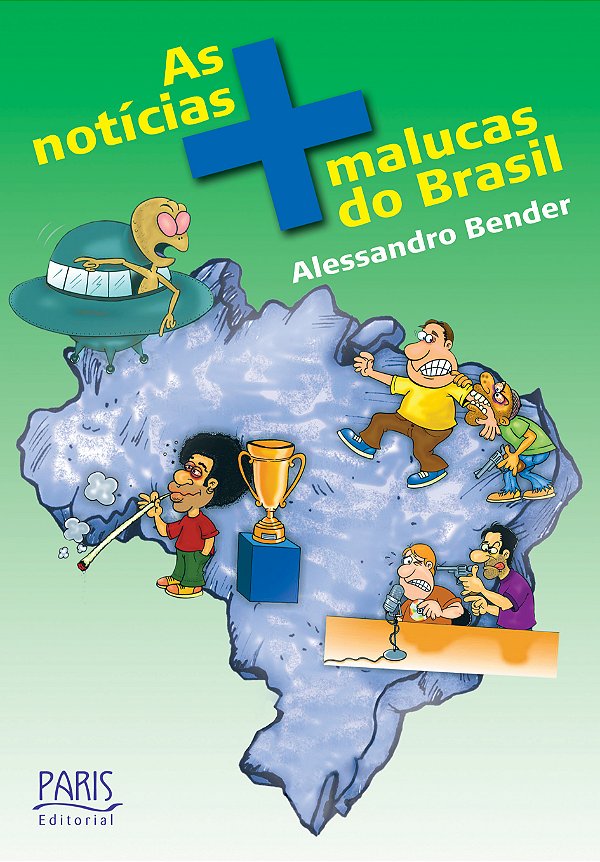 Livro As notícias mais malucas do Brasil