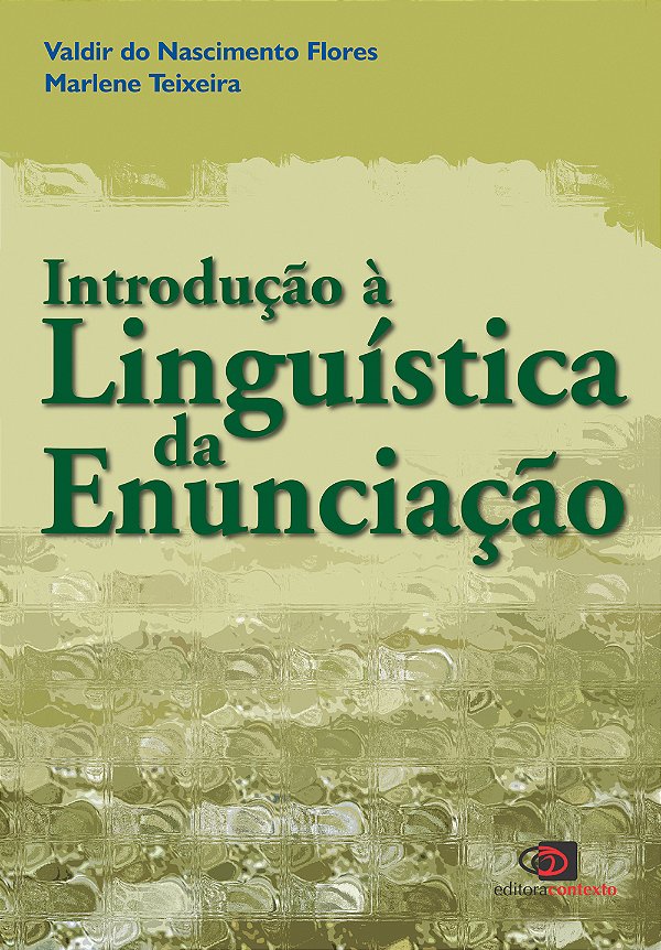Livro Introdução a linguística da enunciação