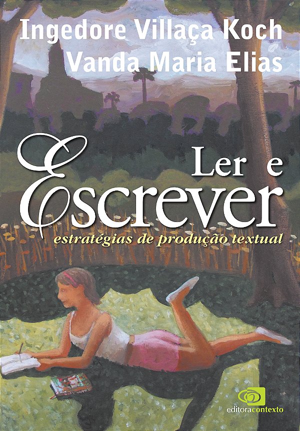 Livro Ler e escrever: Estratégias de produção textual