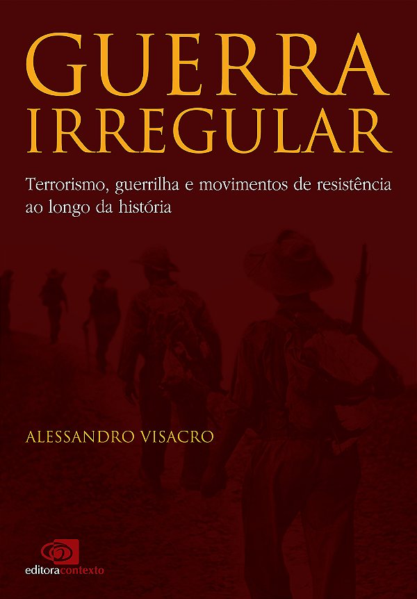 Livro Guerra irregular: Terrorismo, guerrilha e movimento...