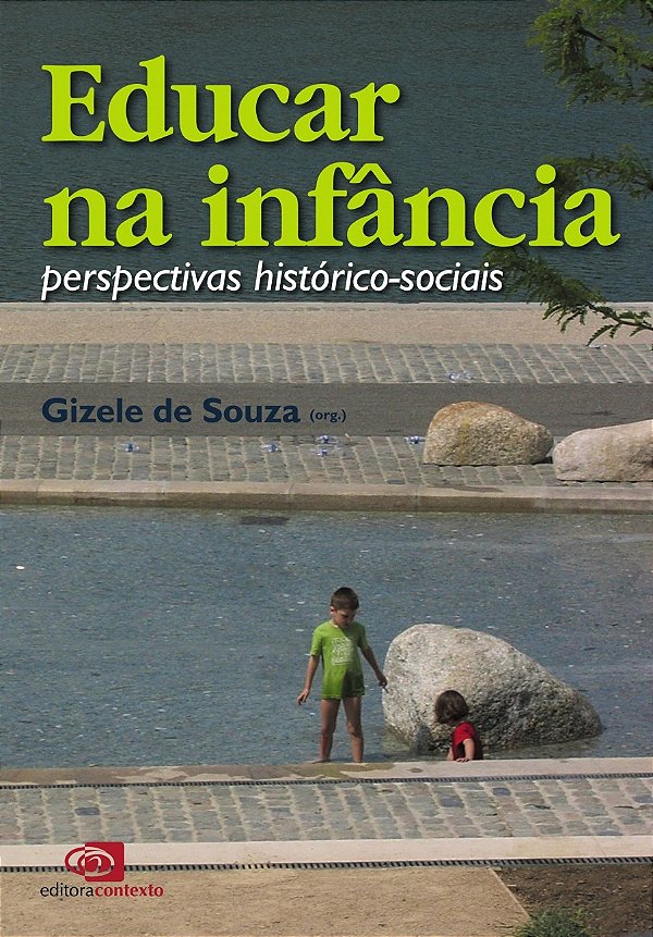 Livro Educar na infância: Perspectivas histórico-sociais