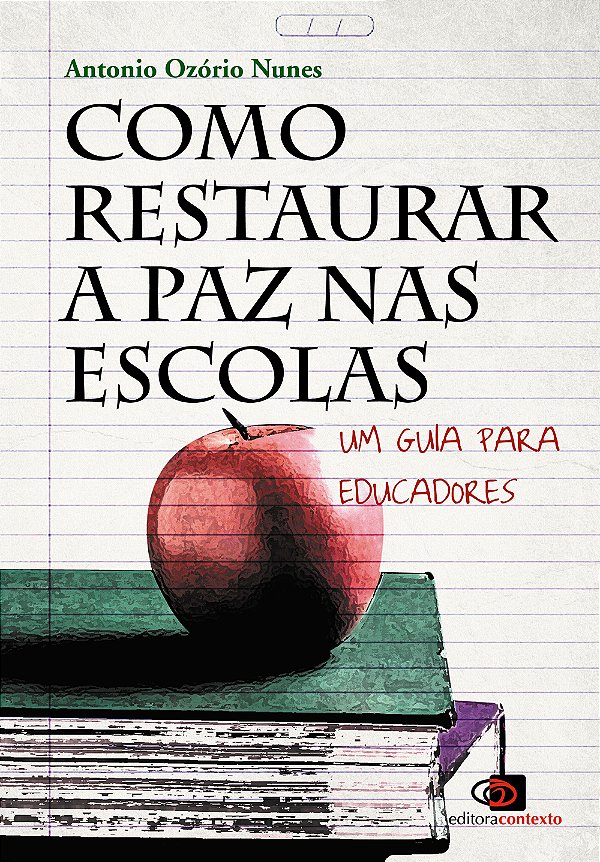 Livro Como restaurar a paz nas escolas: Um guia para educ...