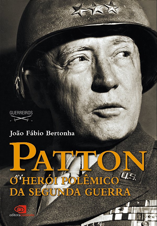 Livro Patton: o herói polêmico da segunda guerra