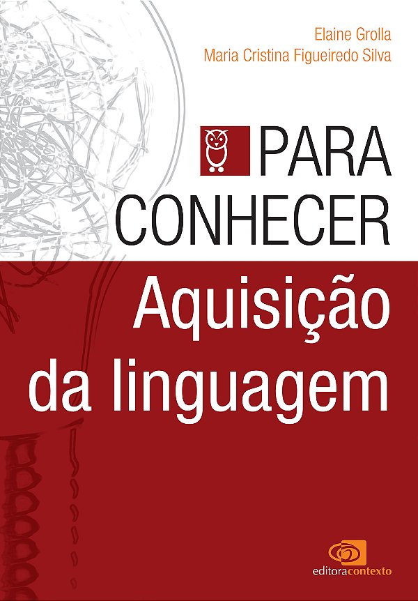 Livro Para conhecer aquisição da linguagem