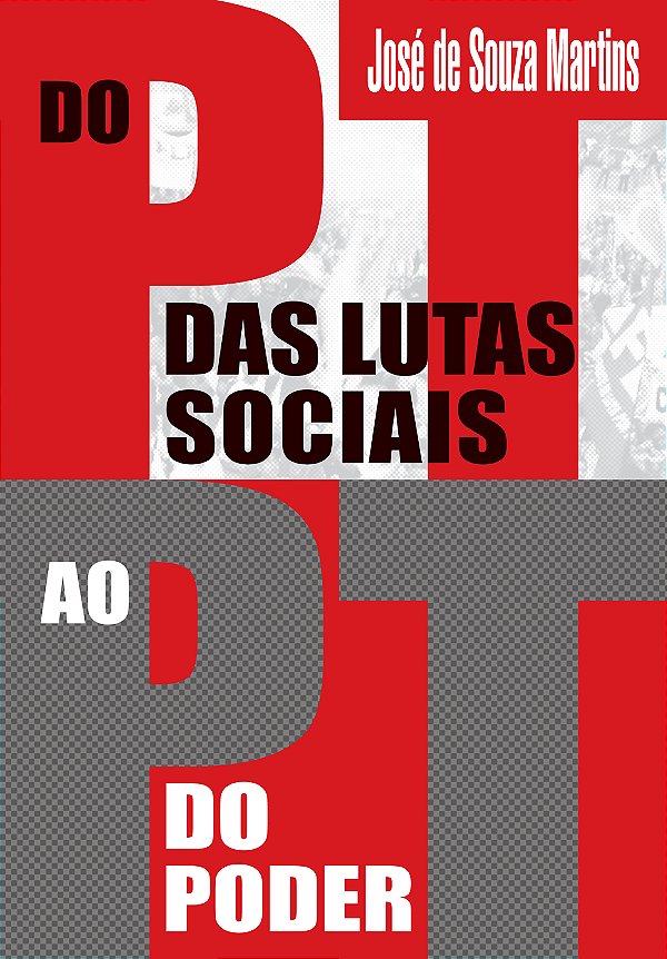 Livro Do PT das lutas sociais ao PT do poder
