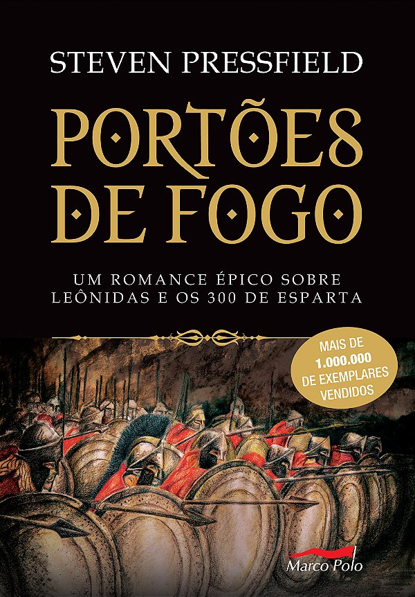 Livro Portões de fogo: Um romance épico sobre Leônidas e ...