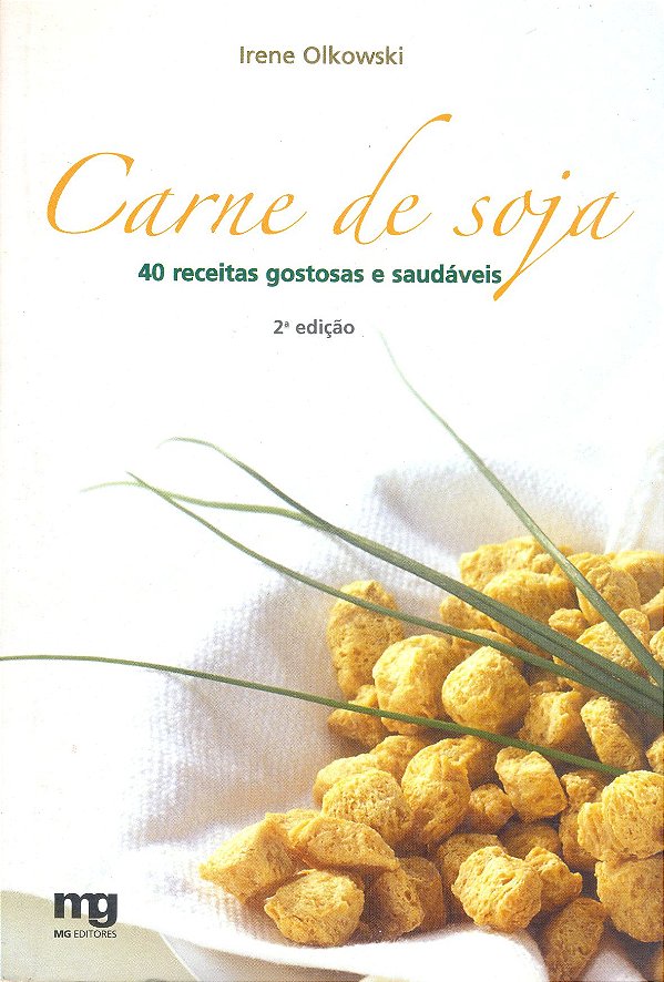 Livro Carne de soja: 40 receitas gostosas e saudáveis