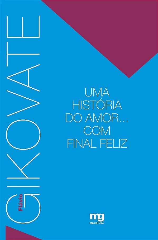 Livro UMA HISTÓRIA DO AMOR... COM FINAL FELIZ