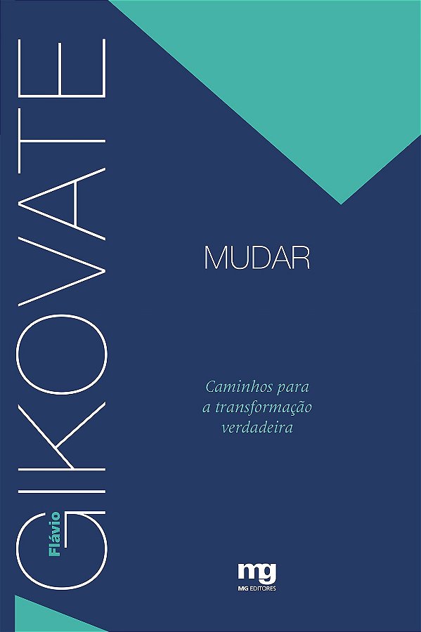 Livro Mudar: caminhos para a transformação verdadeira