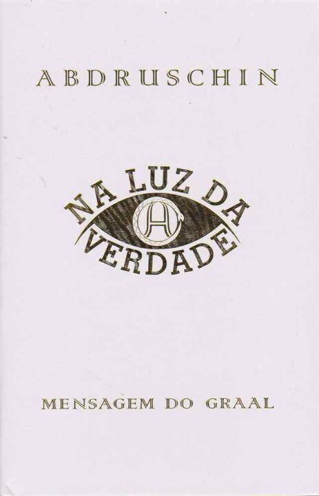 Livro Na luz da verdade - Mensagem do Graal - volume 1