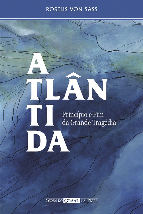 Livro Atlântida, princípio e fim da grande tragédia