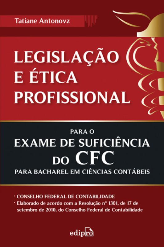 Livro Legislação e ética profissional para o exame de suf...