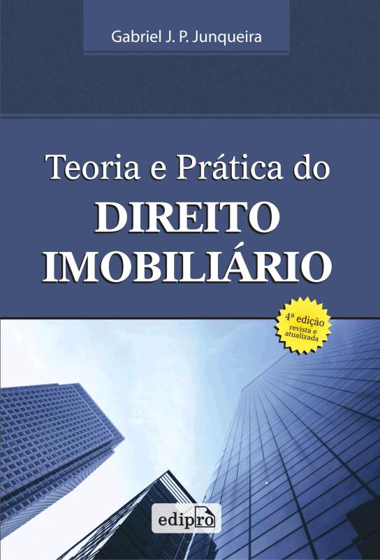 Livro Teoria e prática do direito imobiliário