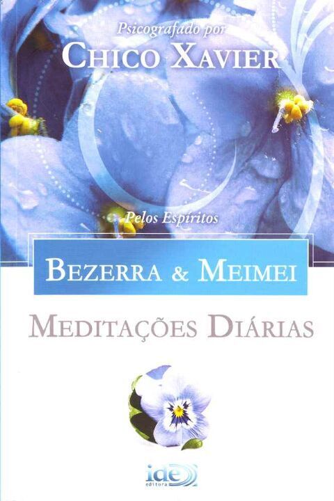 Meditações Diárias - Bezerra & Meimei
