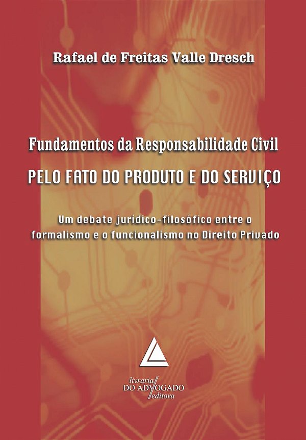 Livro Fundamentos Da Responsabilidade Civil Pelo Fato Do Produt...