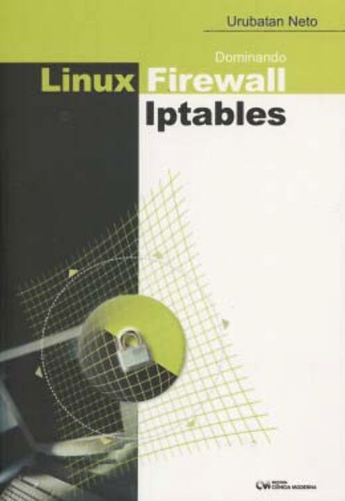 Livro Dominando Linux Firewall Iptables