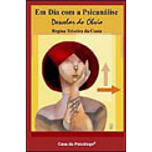 Livro Em Dia Com A Psicanalise - Desvelar Do Obvio
