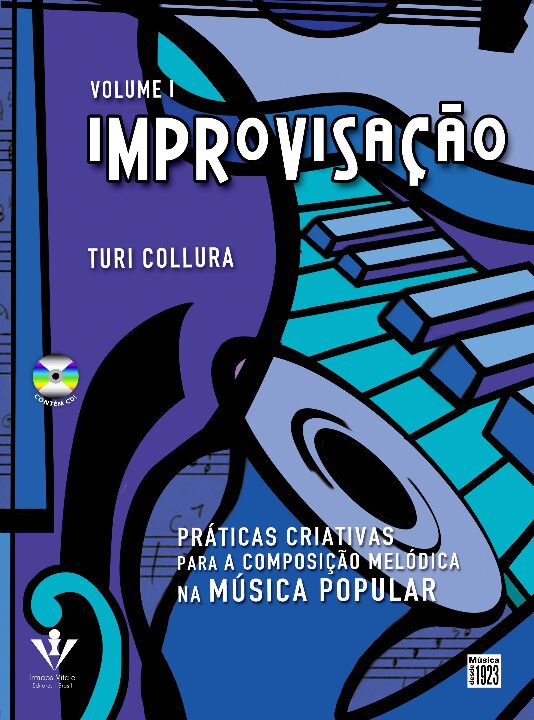 Livro Improvisação - Volume I: Práticas criativas para co...