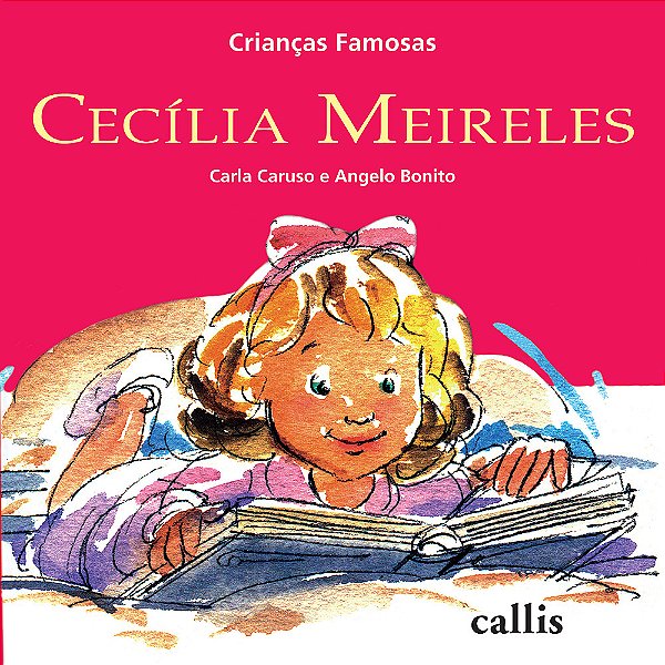 Livro Cecília Meireles - Crianças Famosas
