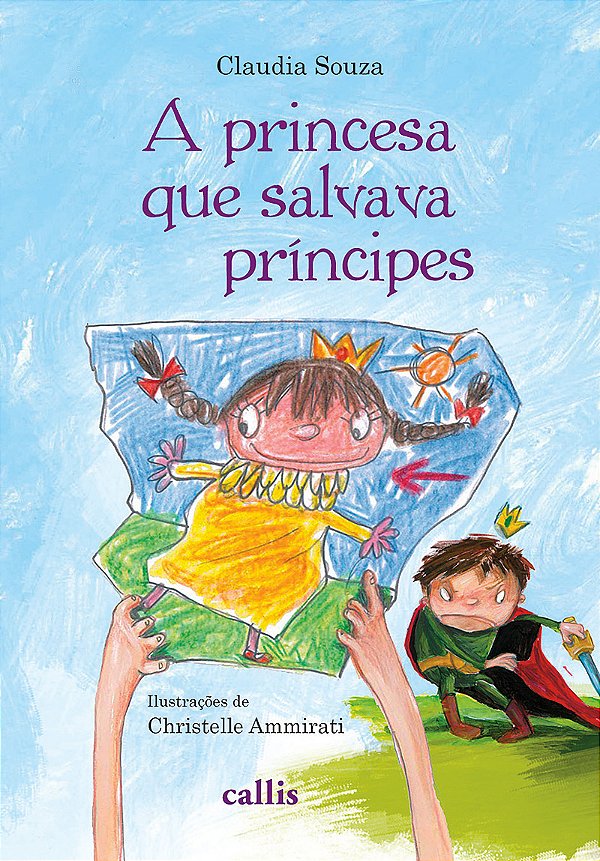 Livro A Princesa Que Salvava Príncipes