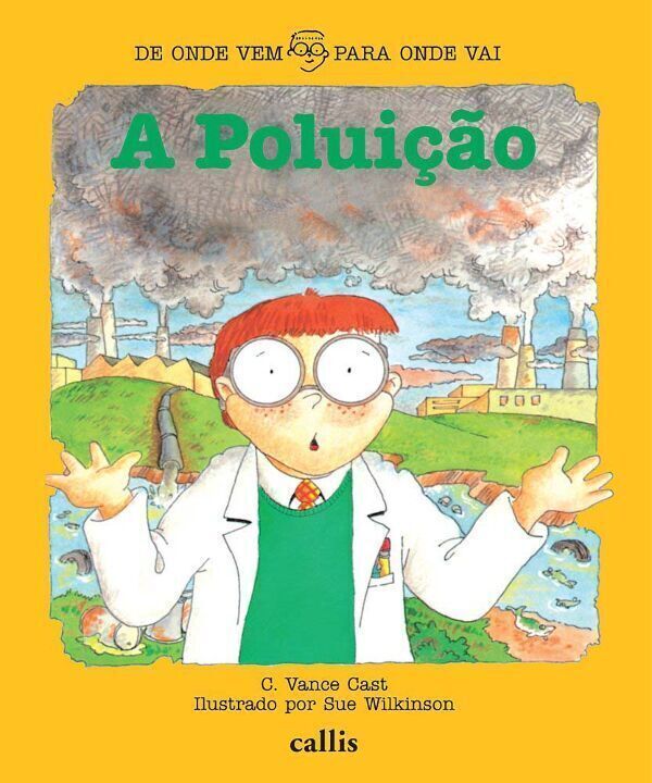 Livro A Poluição - De Onde Vem, Para Onde Vai