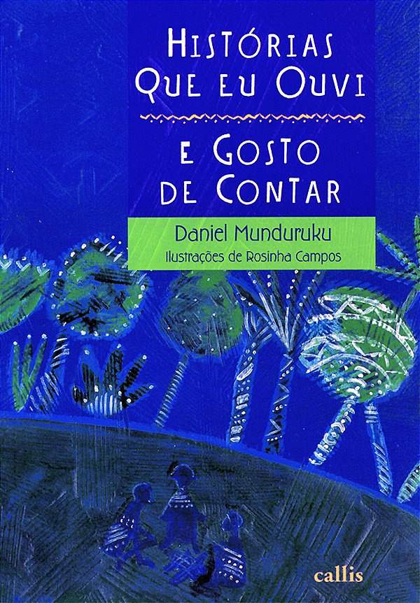 Livro Histórias Que Eu Ouvi e Gosto de Contar