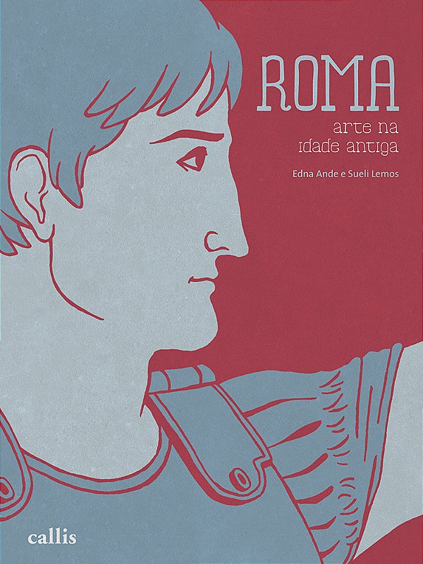Livro Roma - Arte na Idade Antiga - 1ª Ed